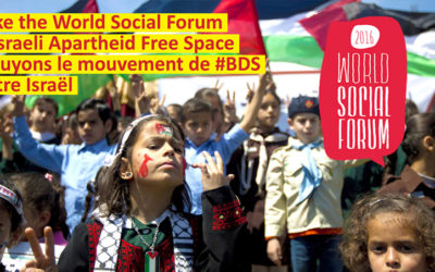 Pétition BDS pour faire du FSM une zone libre d’apartheid israélien